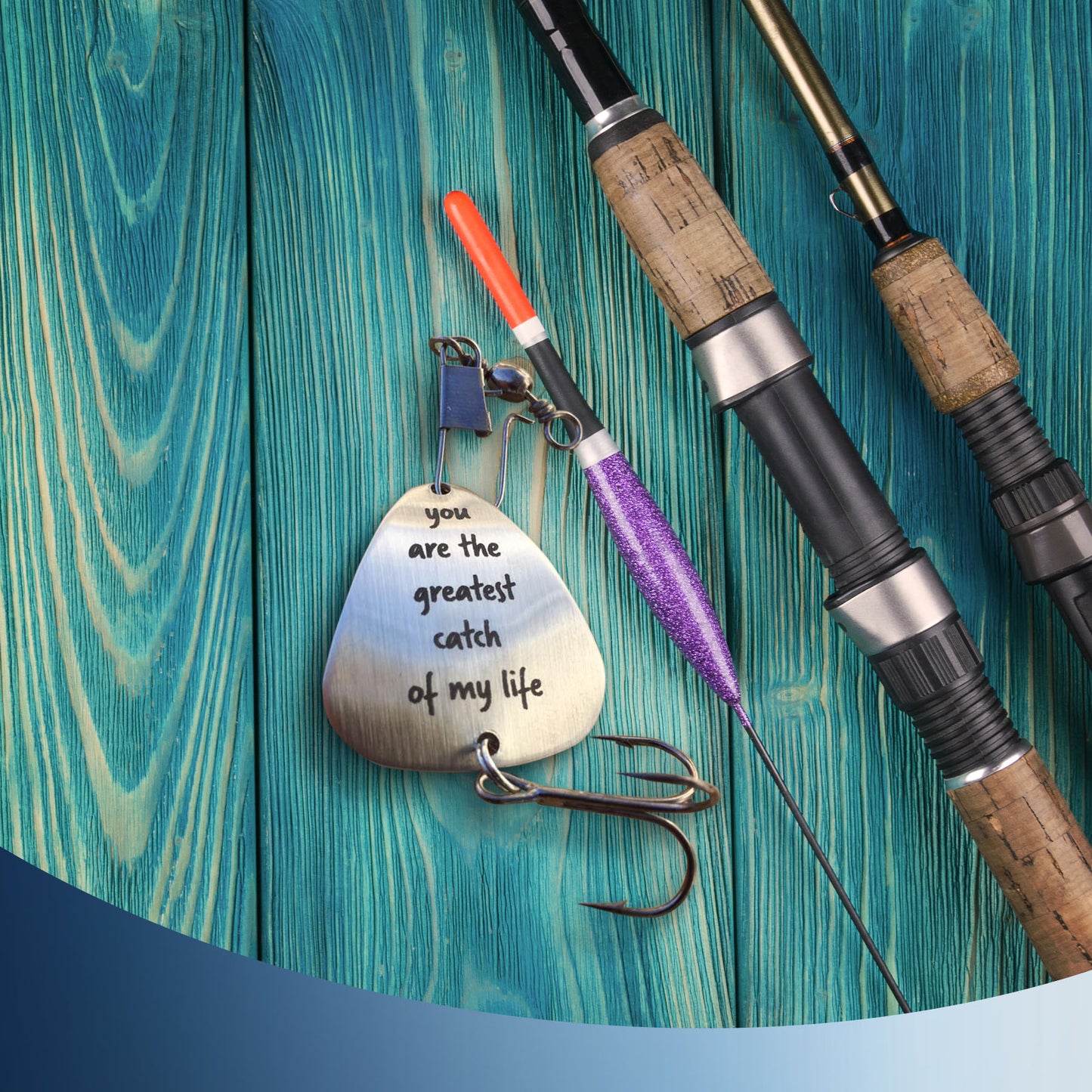 You are the Greatest Catch of My Life Fishing Lure