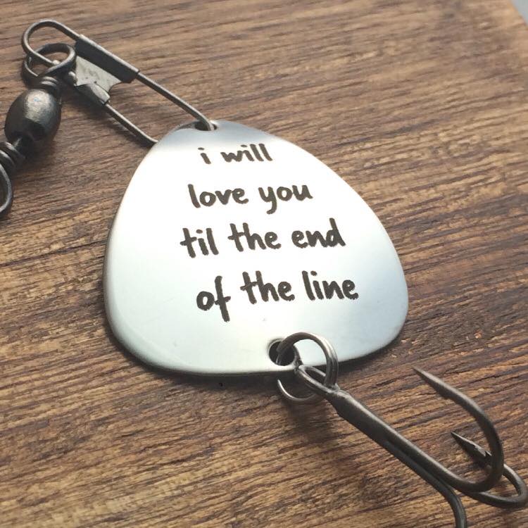 I Will Love You till the End of the Line Fishing Lure