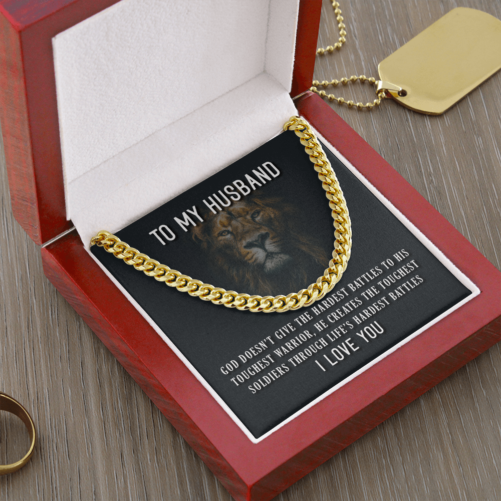 To My Husband - His Toughest Warrior - Cuban Link Chain