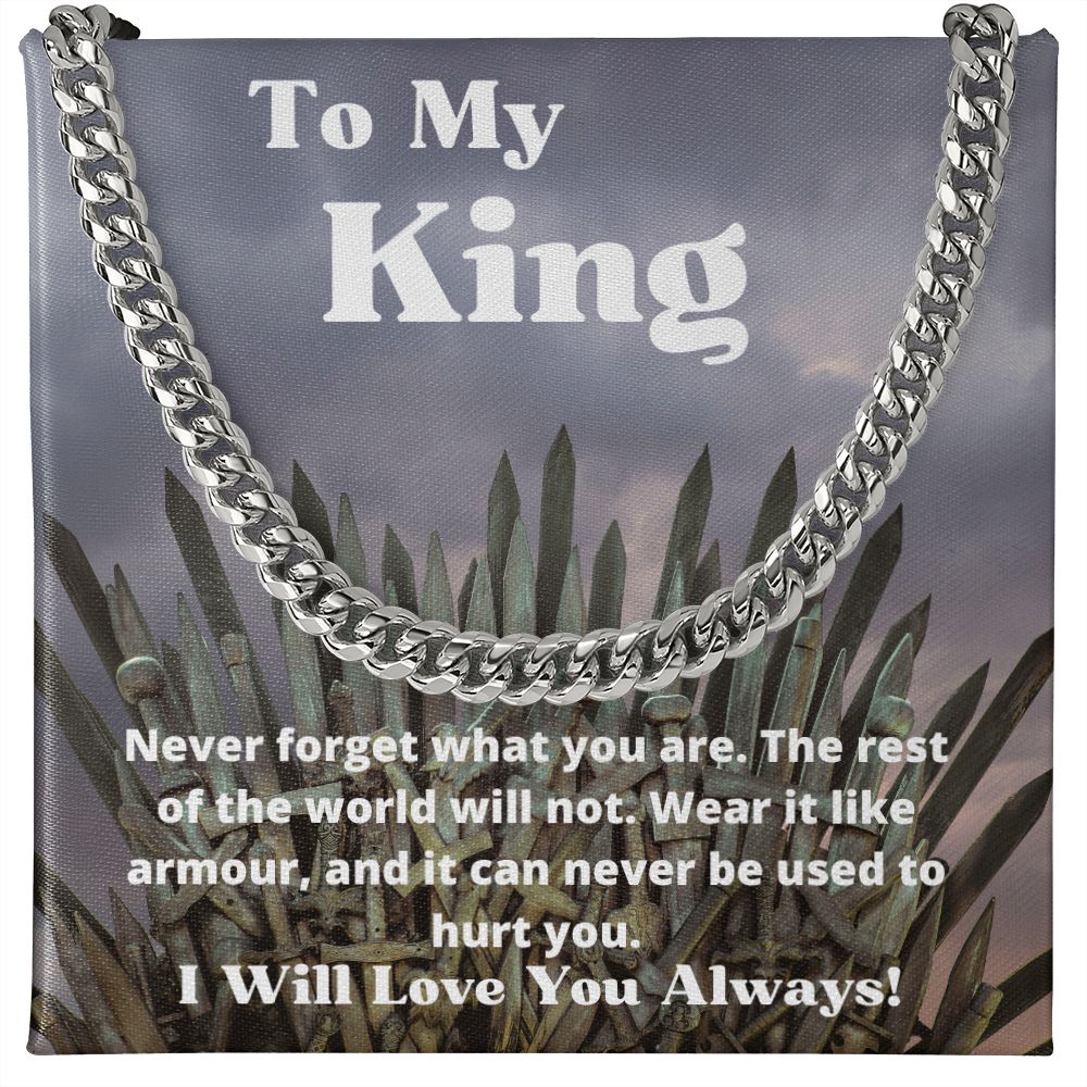 To My King - Iron Throne - Cuban Link Chain