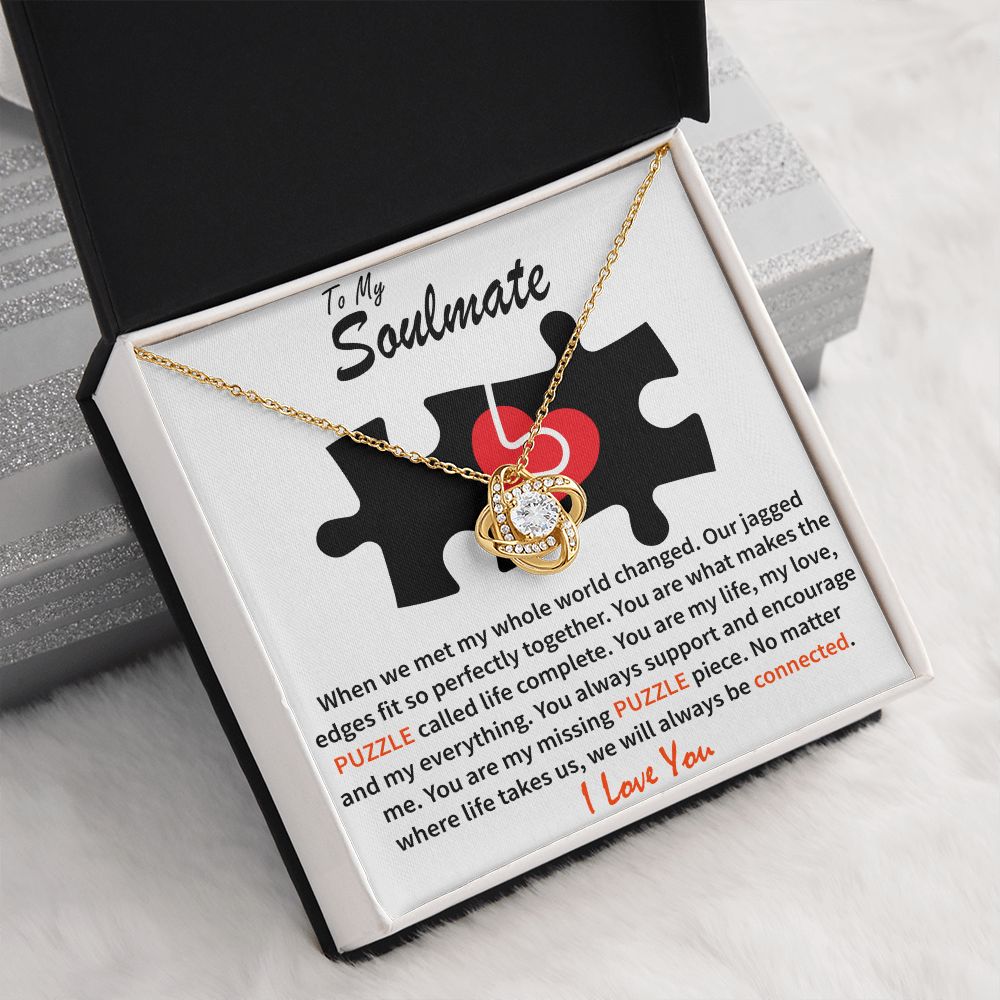 To My Soulmate - Puzzle Complete - Love Knot Necklace