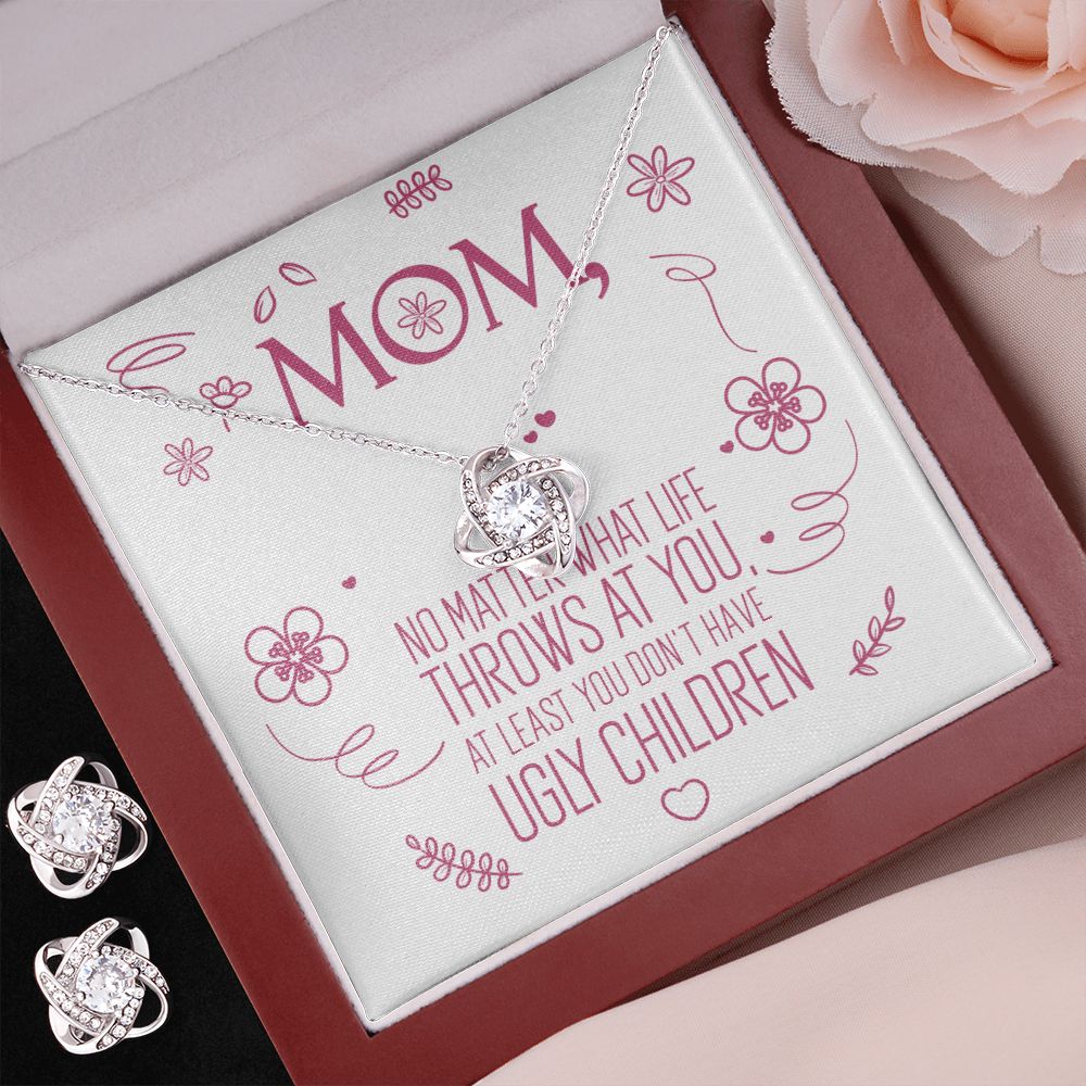 To My Mom - No Ugly Children - Love Knot Necklace + Free Matching Earrings (while stock last)