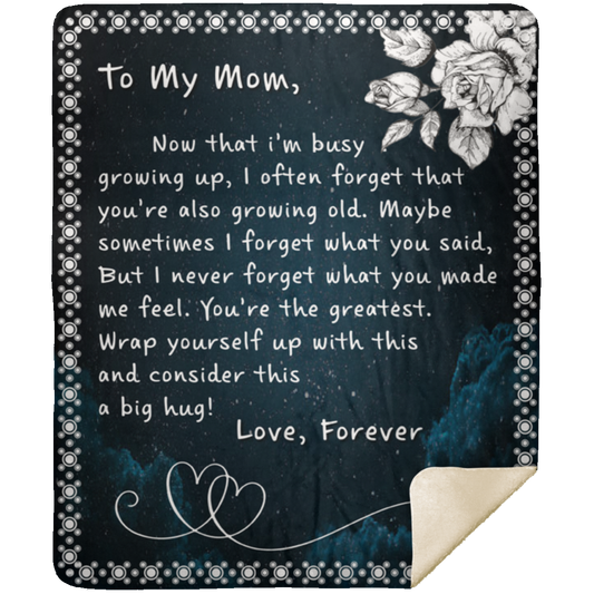 To My Mom- Big Hug - Premium Mink Sherpa Blanket 50x60