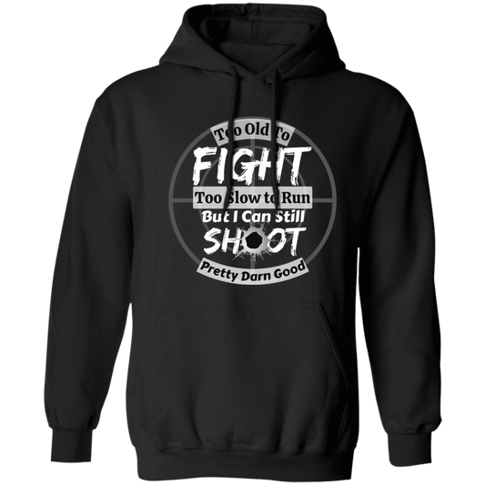 Too Old Too Fight - Premium Hoodie