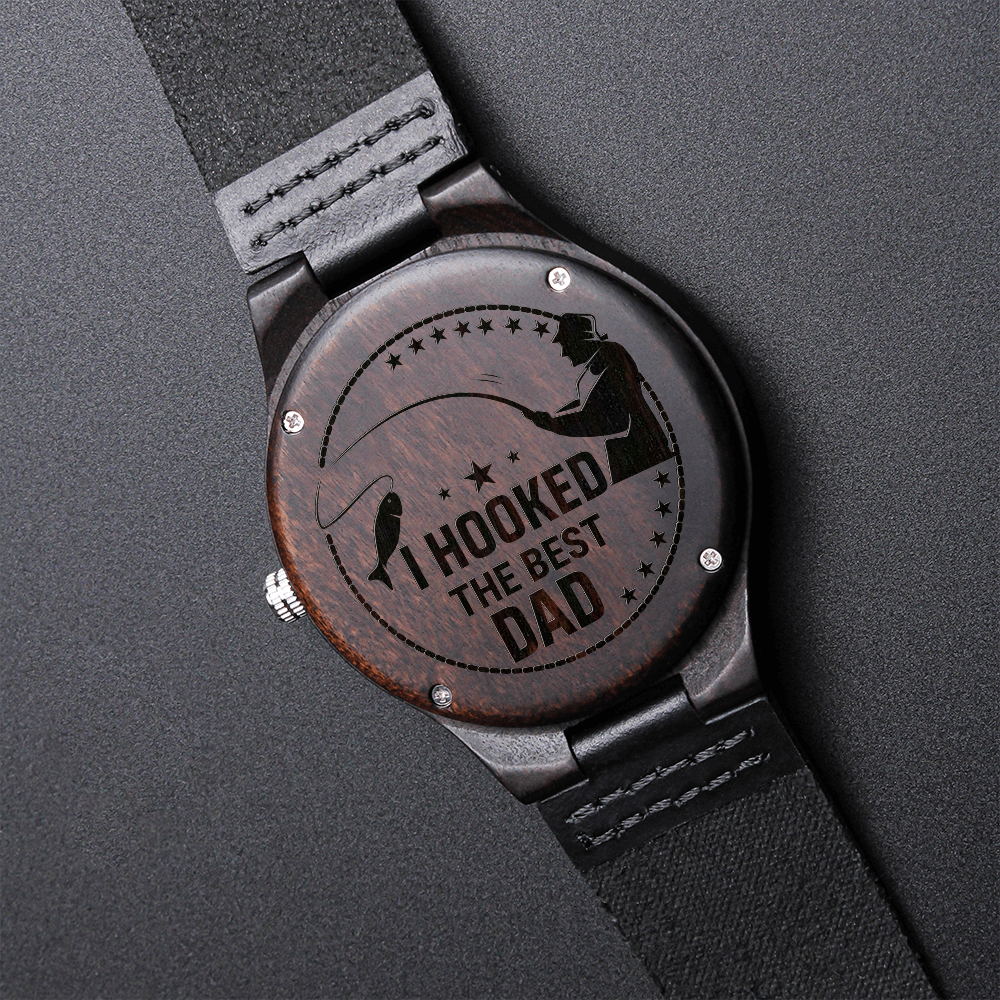 To My Dad | Hooked The Best | Engraved Wooden Watch