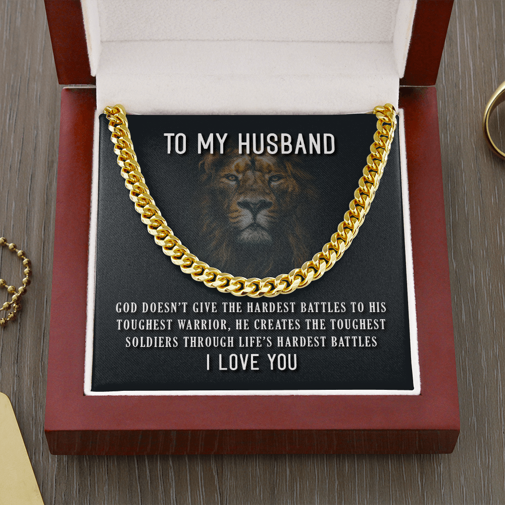 To My Husband - His Toughest Warrior - Cuban Link Chain