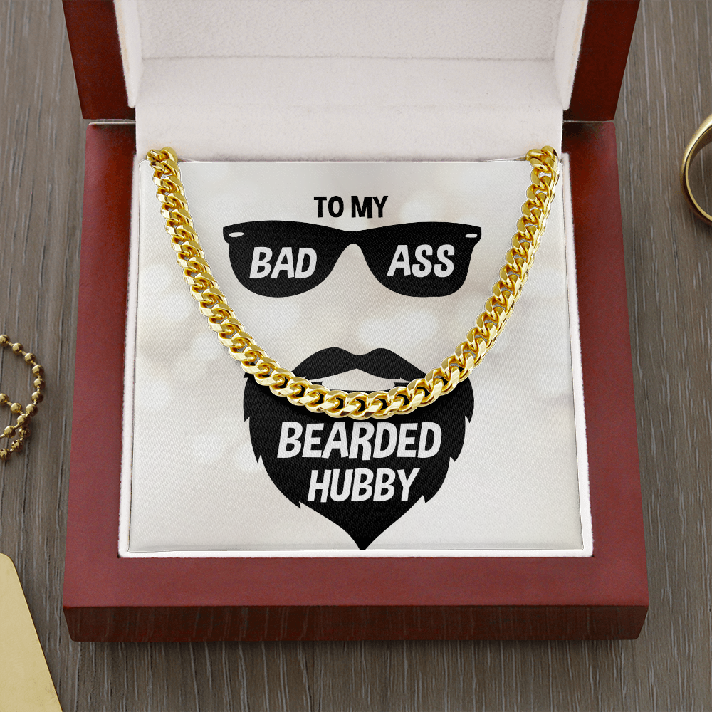To My Husband - Bearded Hubby - Cuban Link Chain