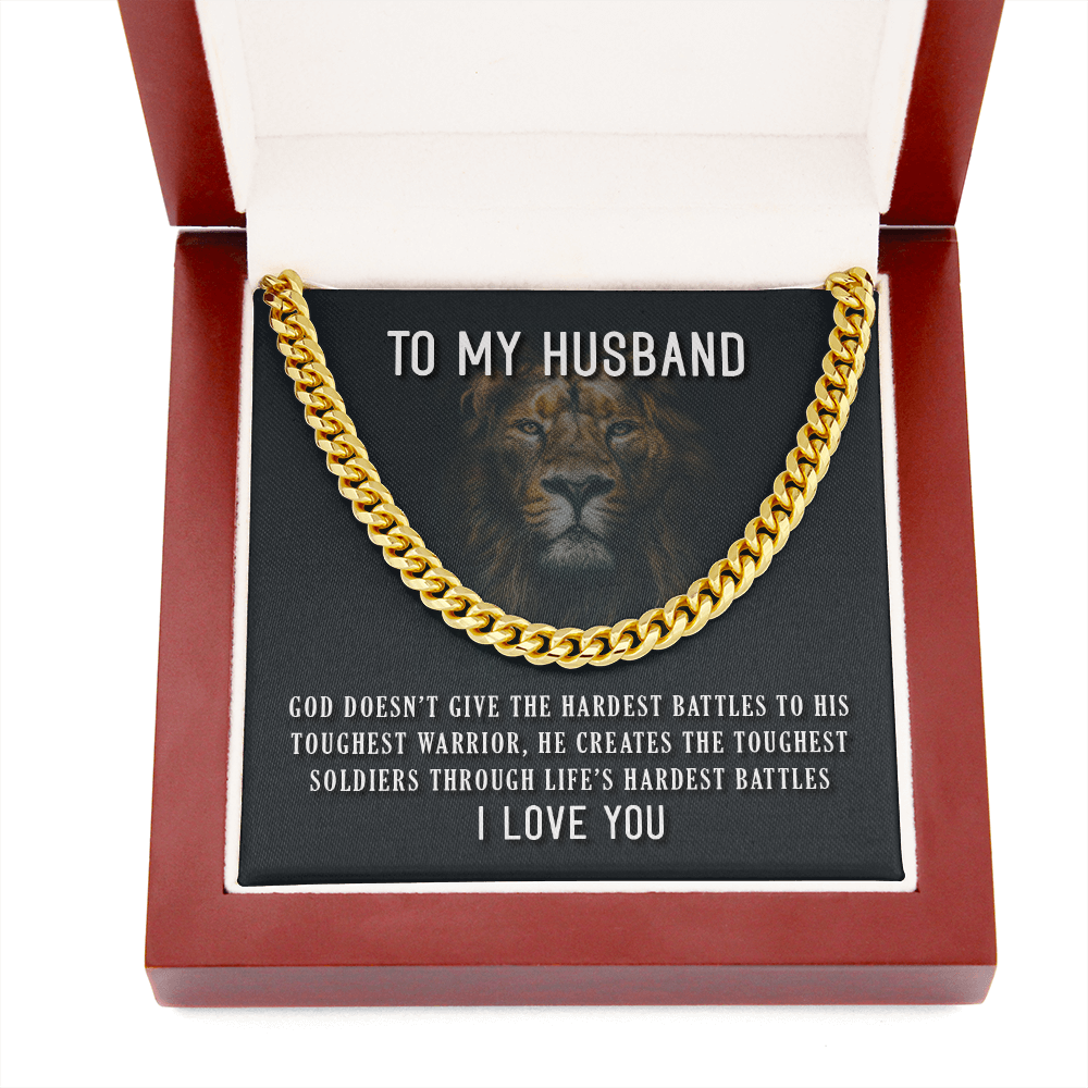 To My Husband - His Toughest Warrior - Cuban Link Chain