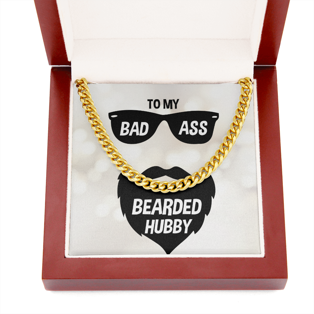 To My Husband - Bearded Hubby - Cuban Link Chain