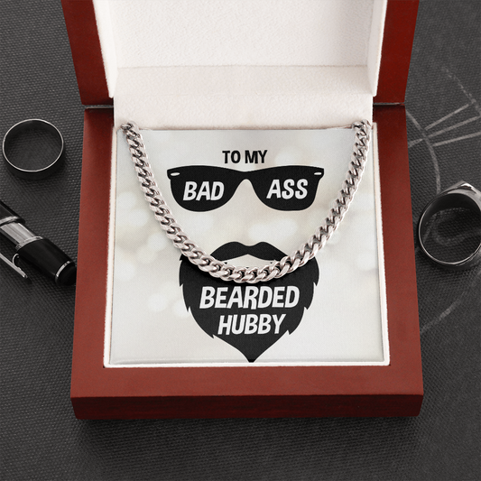 To My Husband - Bearded Hubby - Cuban Link Chain