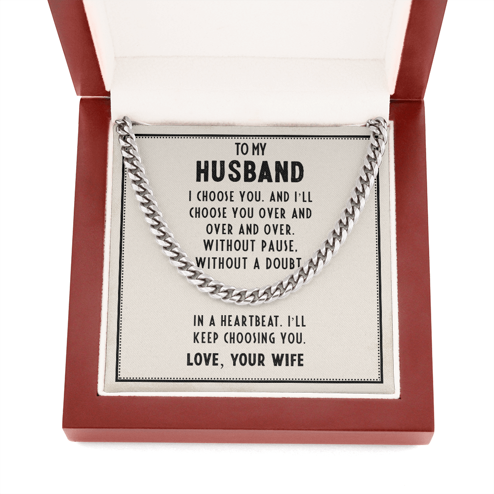 To My Husband - I Choose You - Cuban Link Chain