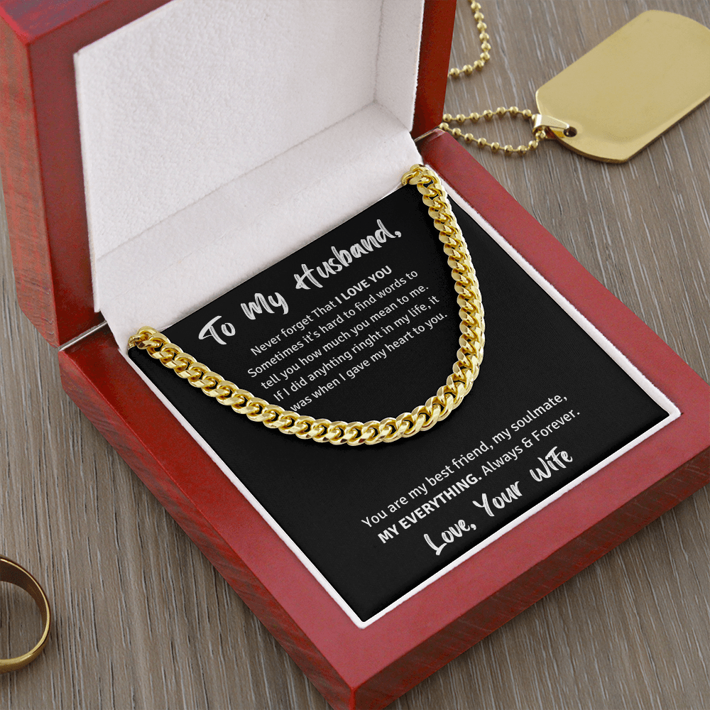 To My Husband | I Gave You My Heart | Cuban Chain Necklace