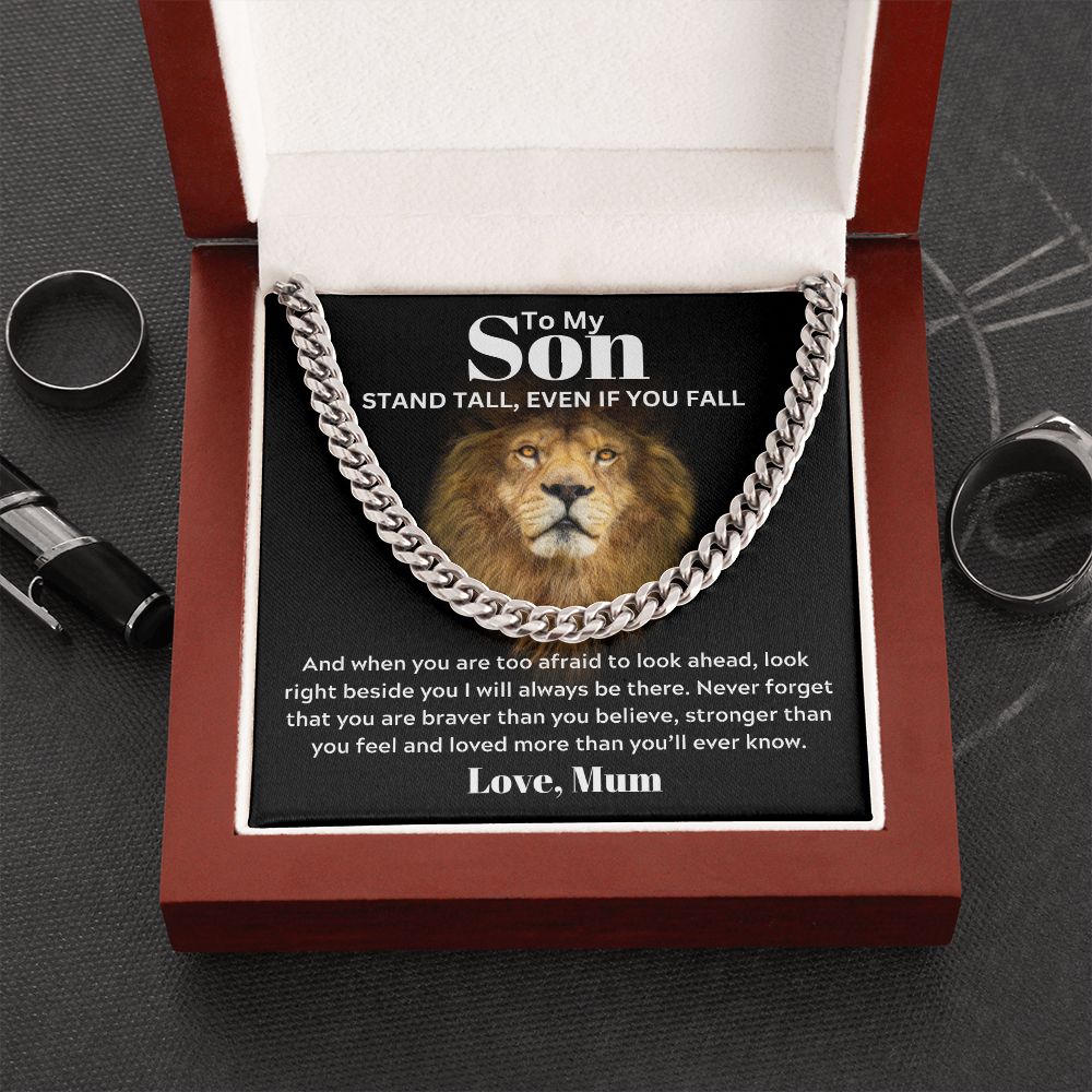 To my Son from Mum - Cuban Link Chain - Stand Tall