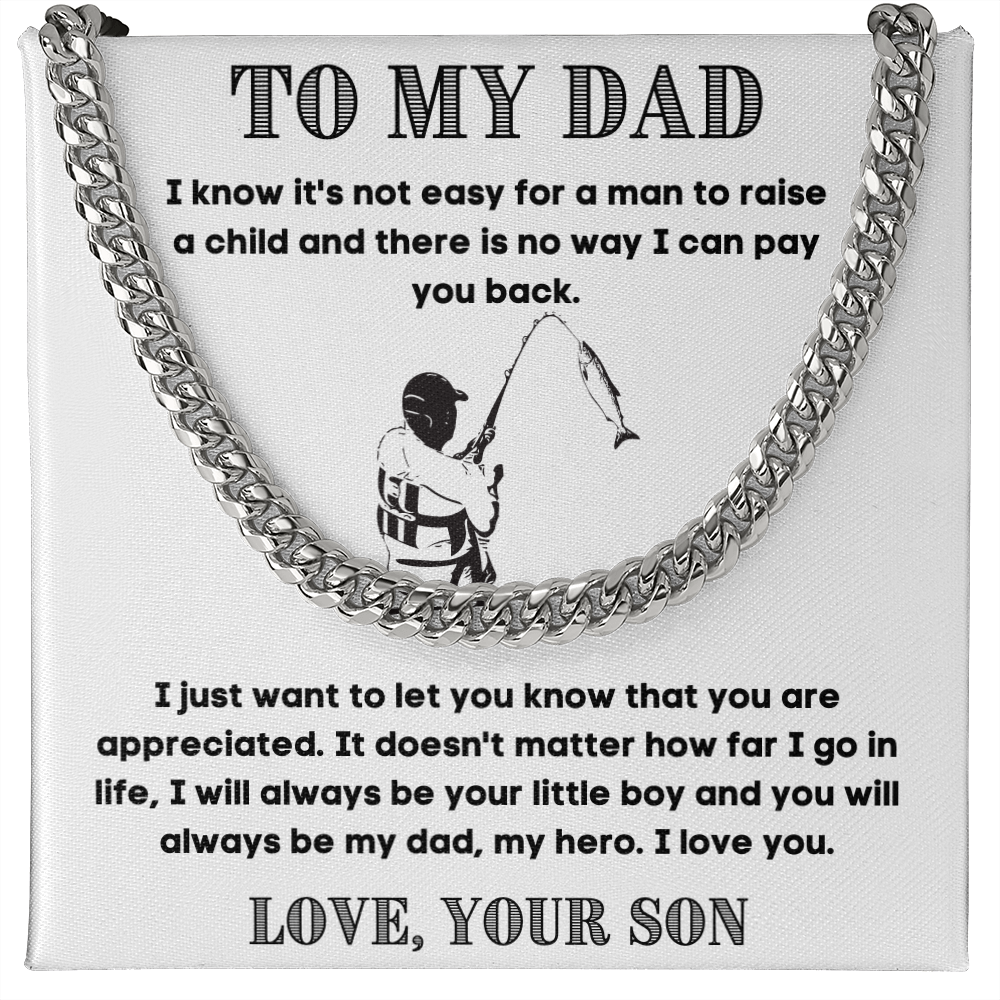 To My Dad | Life Teacher | Cuban Link Chain