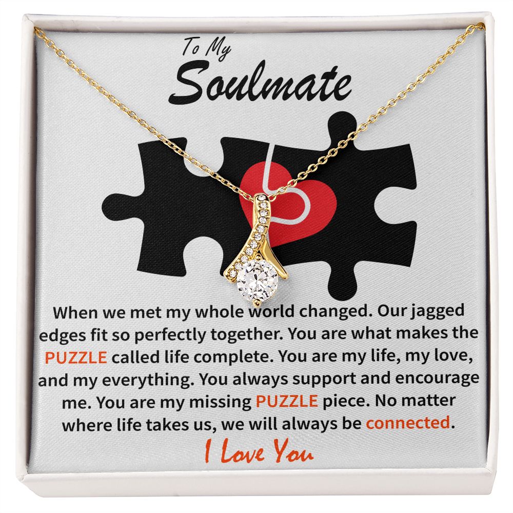 To My Soulmate - Puzzle Complete - Alluring Beauty Necklace