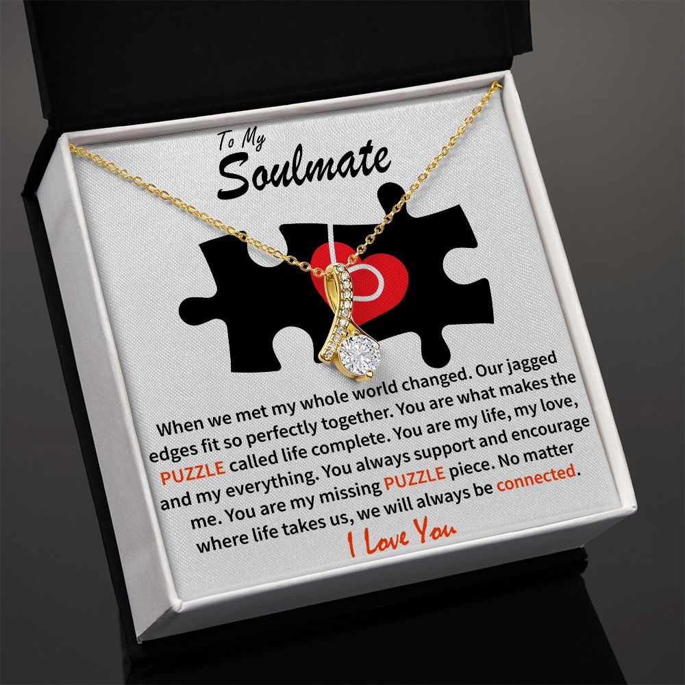 To My Soulmate - Puzzle Complete - Alluring Beauty Necklace