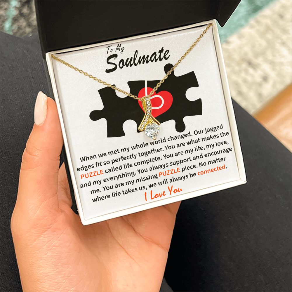 To My Soulmate - Puzzle Complete - Alluring Beauty Necklace