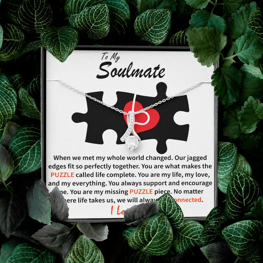 To My Soulmate - Puzzle Complete - Alluring Beauty Necklace