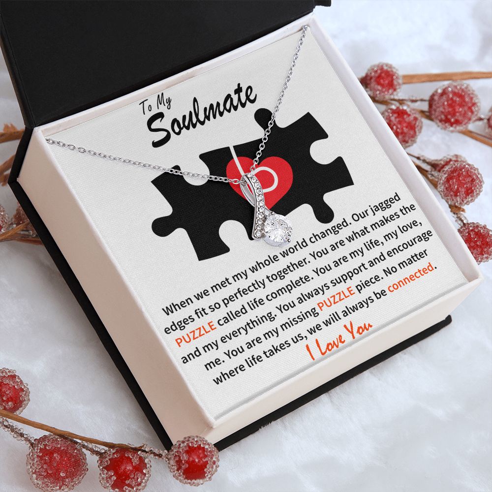 To My Soulmate - Puzzle Complete - Alluring Beauty Necklace