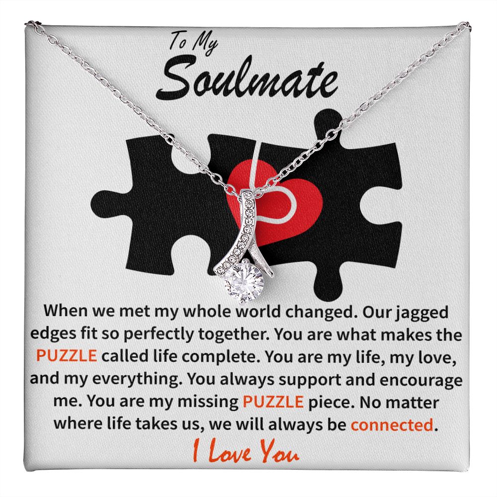 To My Soulmate - Puzzle Complete - Alluring Beauty Necklace