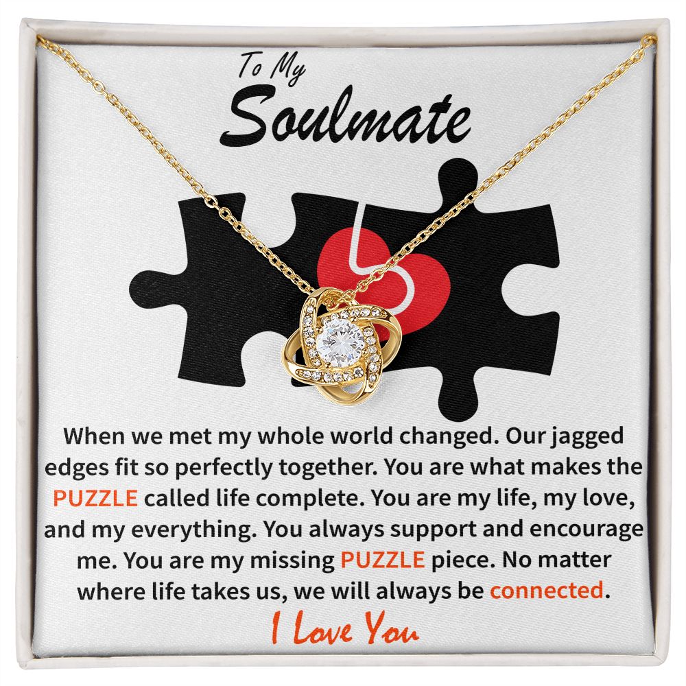 To My Soulmate - Puzzle Complete - Love Knot Necklace