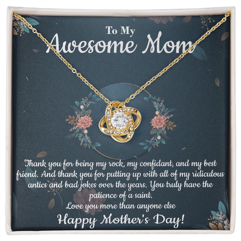 My Awesome Mom - Being My Rock - Love Knot Necklace