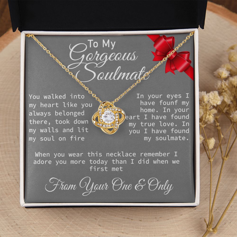 To My Gorgeous Soulmate  - Love Knot Necklace