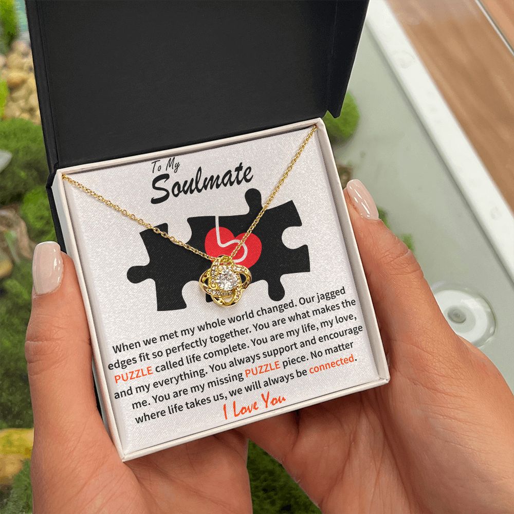 To My Soulmate - Puzzle Complete - Love Knot Necklace