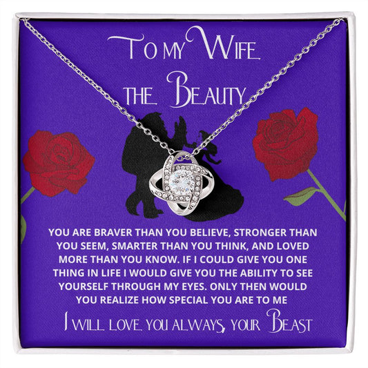 To My Wife the Beauty, From Your Beast - Love Knot Necklace Gift Set