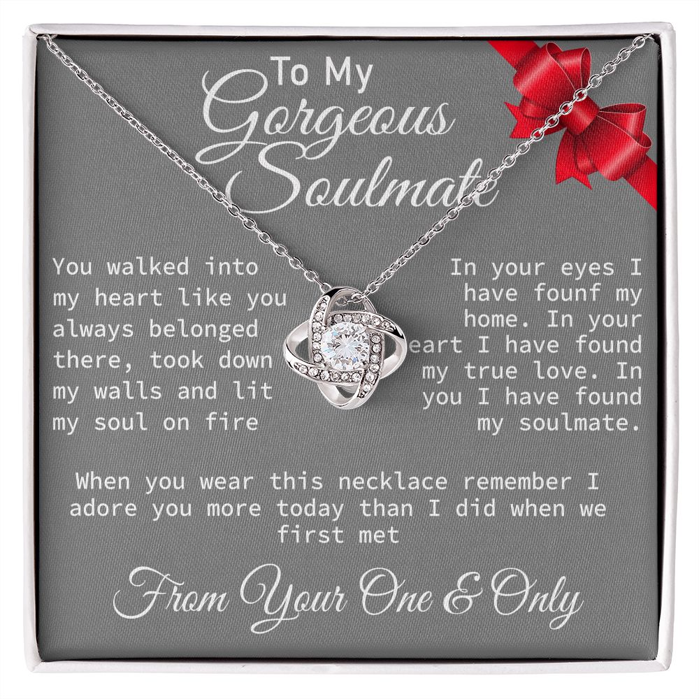 To My Gorgeous Soulmate  - Love Knot Necklace