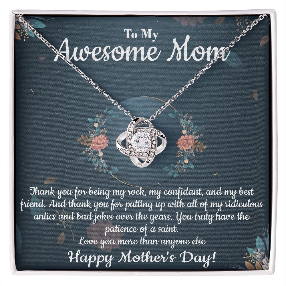 My Awesome Mom - Being My Rock - Love Knot Necklace