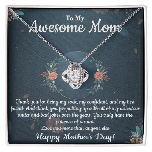 My Awesome Mom - Being My Rock - Love Knot Necklace