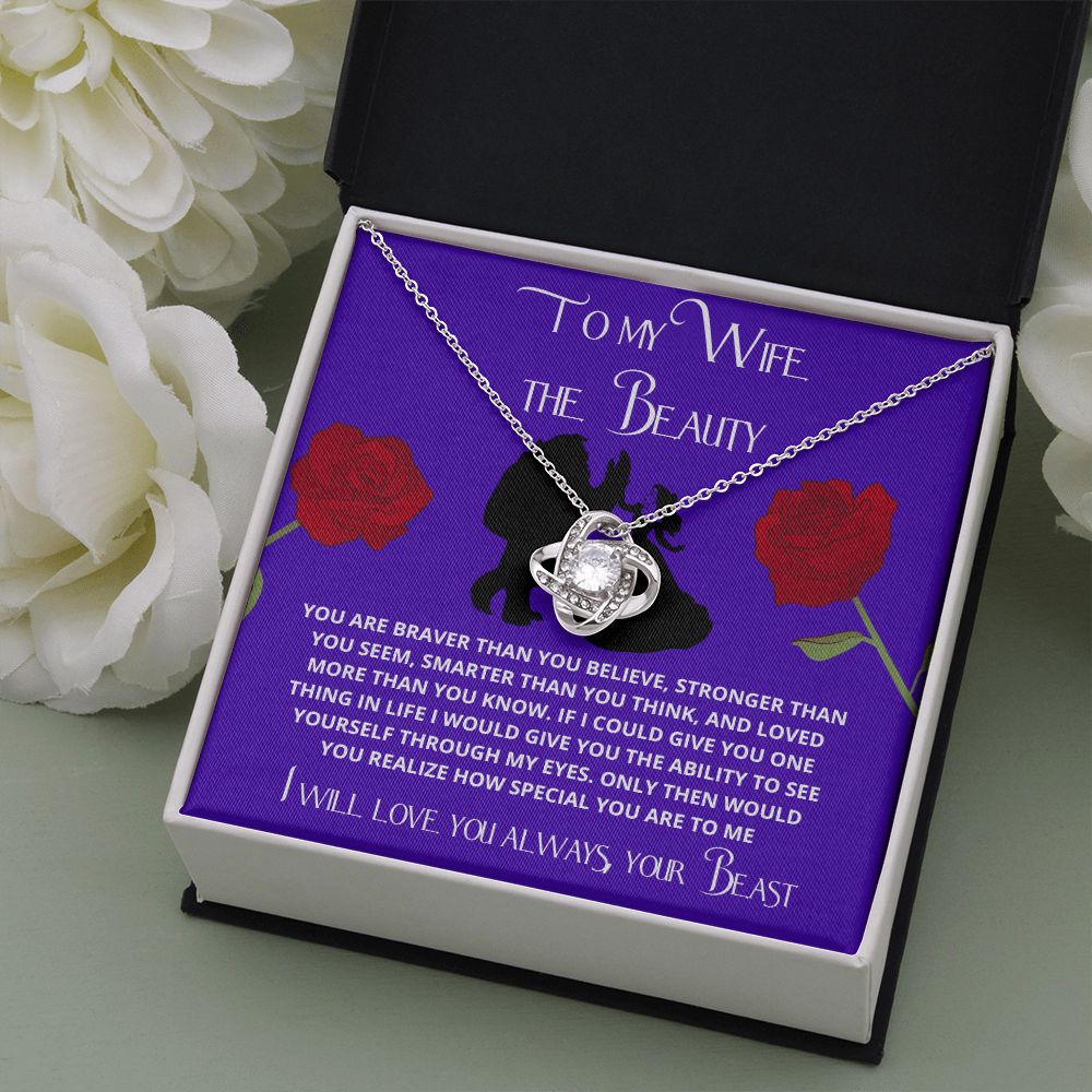 To My Wife the Beauty, From Your Beast - Love Knot Necklace Gift Set