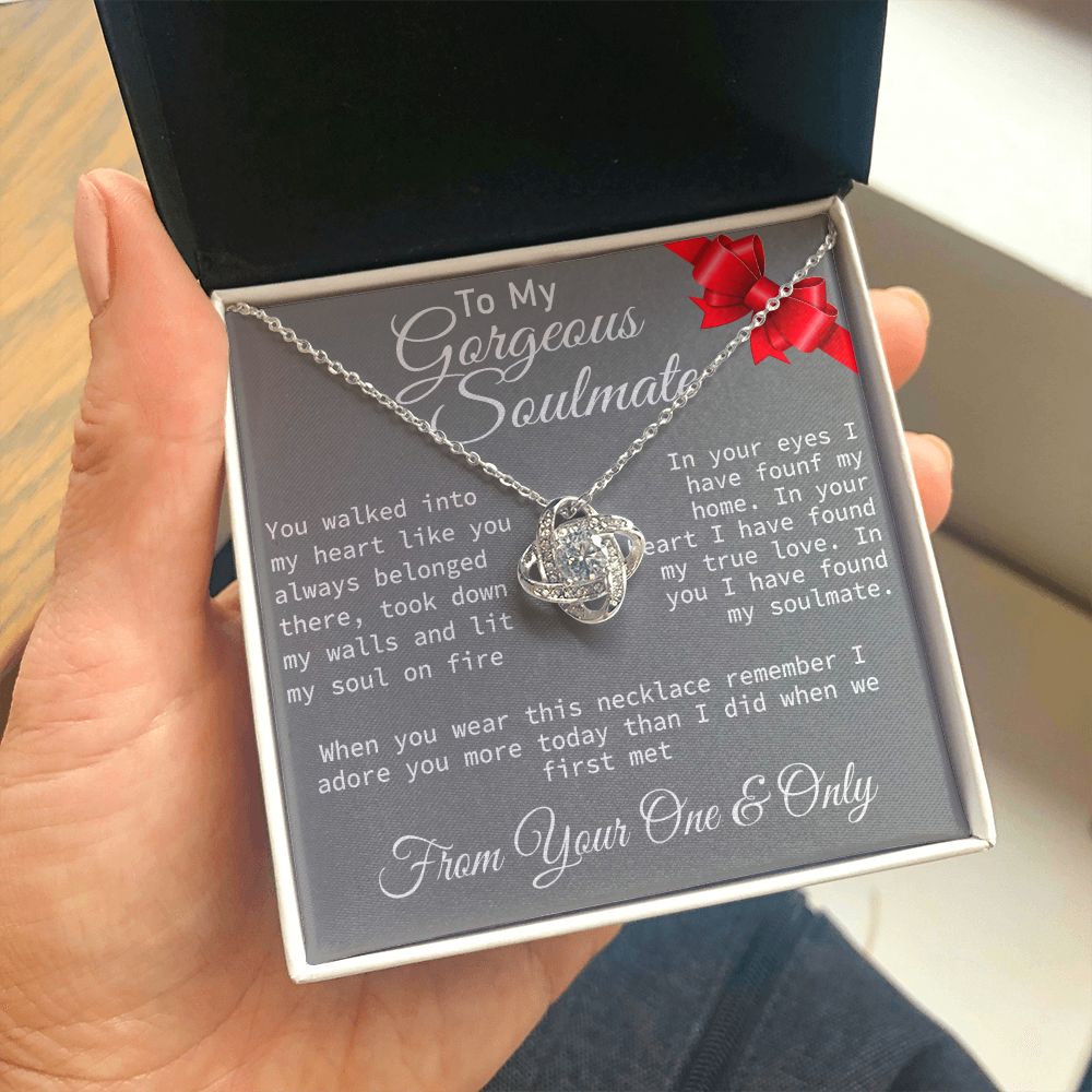 To My Gorgeous Soulmate  - Love Knot Necklace