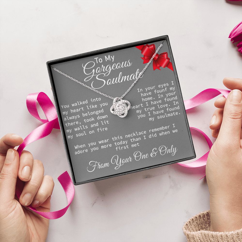 To My Gorgeous Soulmate  - Love Knot Necklace