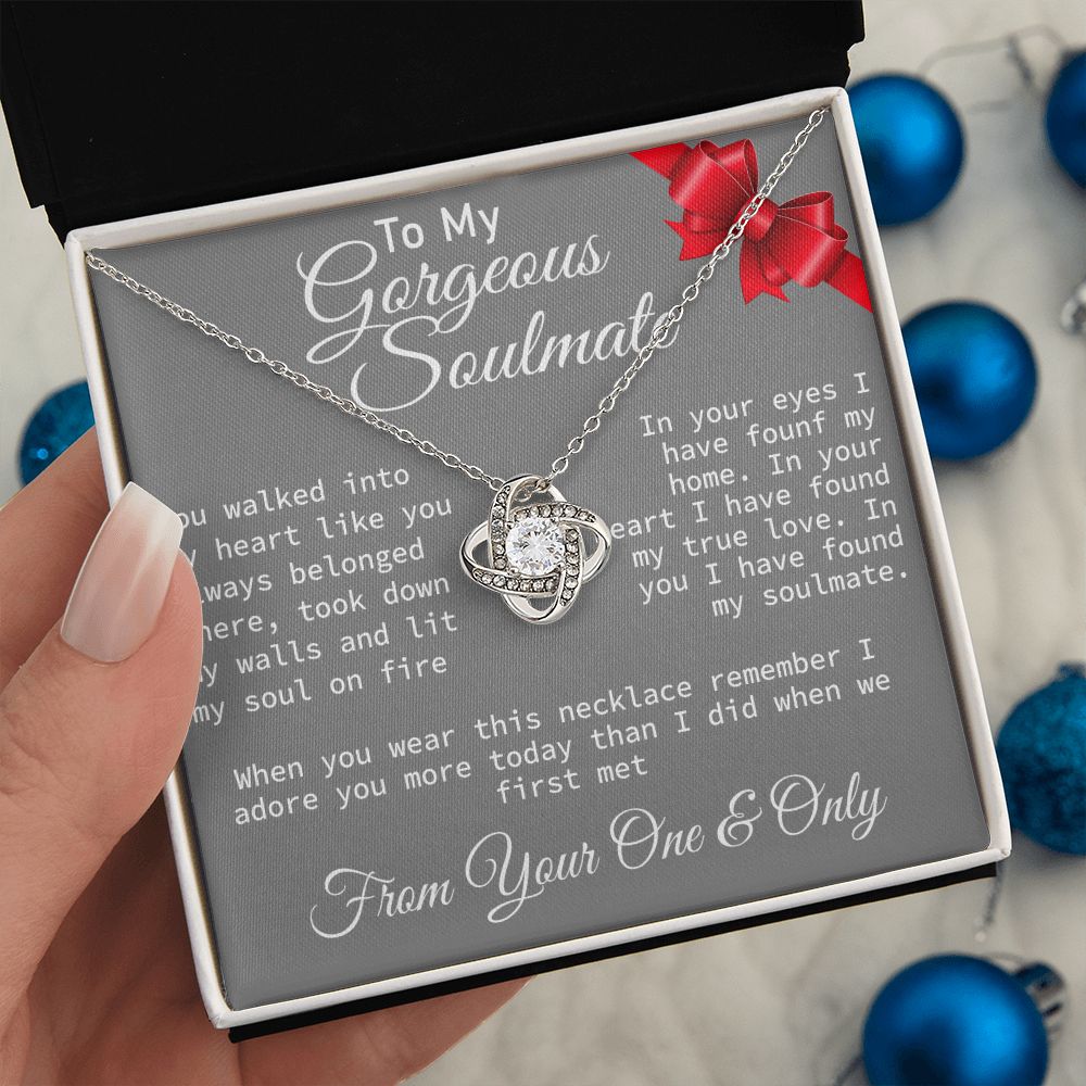 To My Gorgeous Soulmate  - Love Knot Necklace