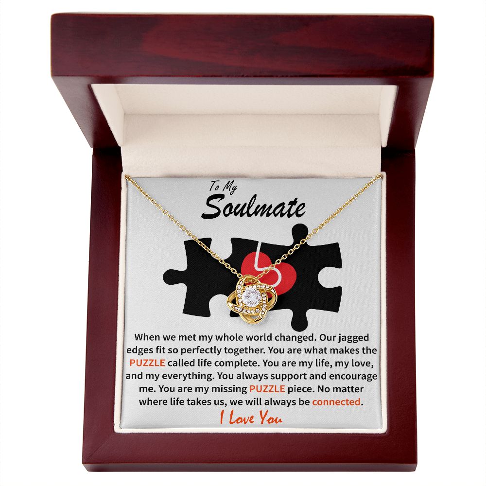 To My Soulmate - Puzzle Complete - Love Knot Necklace