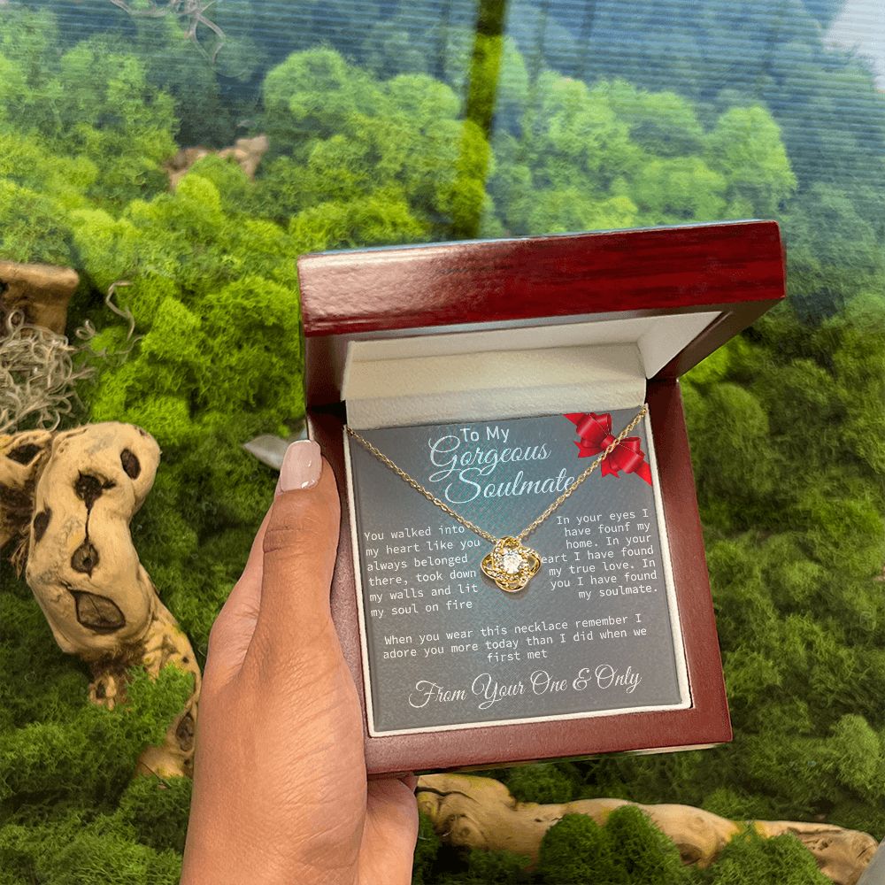 To My Gorgeous Soulmate  - Love Knot Necklace