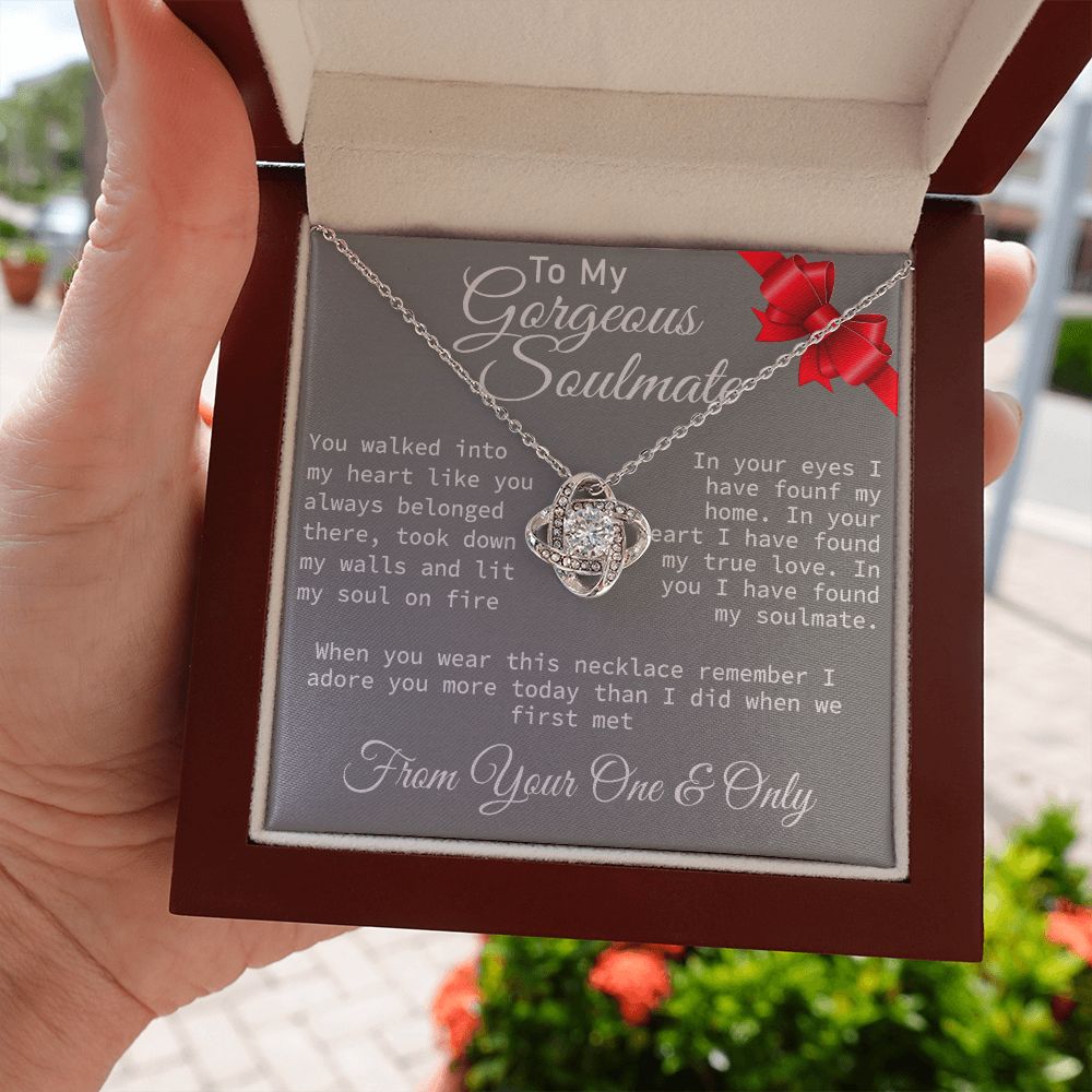 To My Gorgeous Soulmate  - Love Knot Necklace