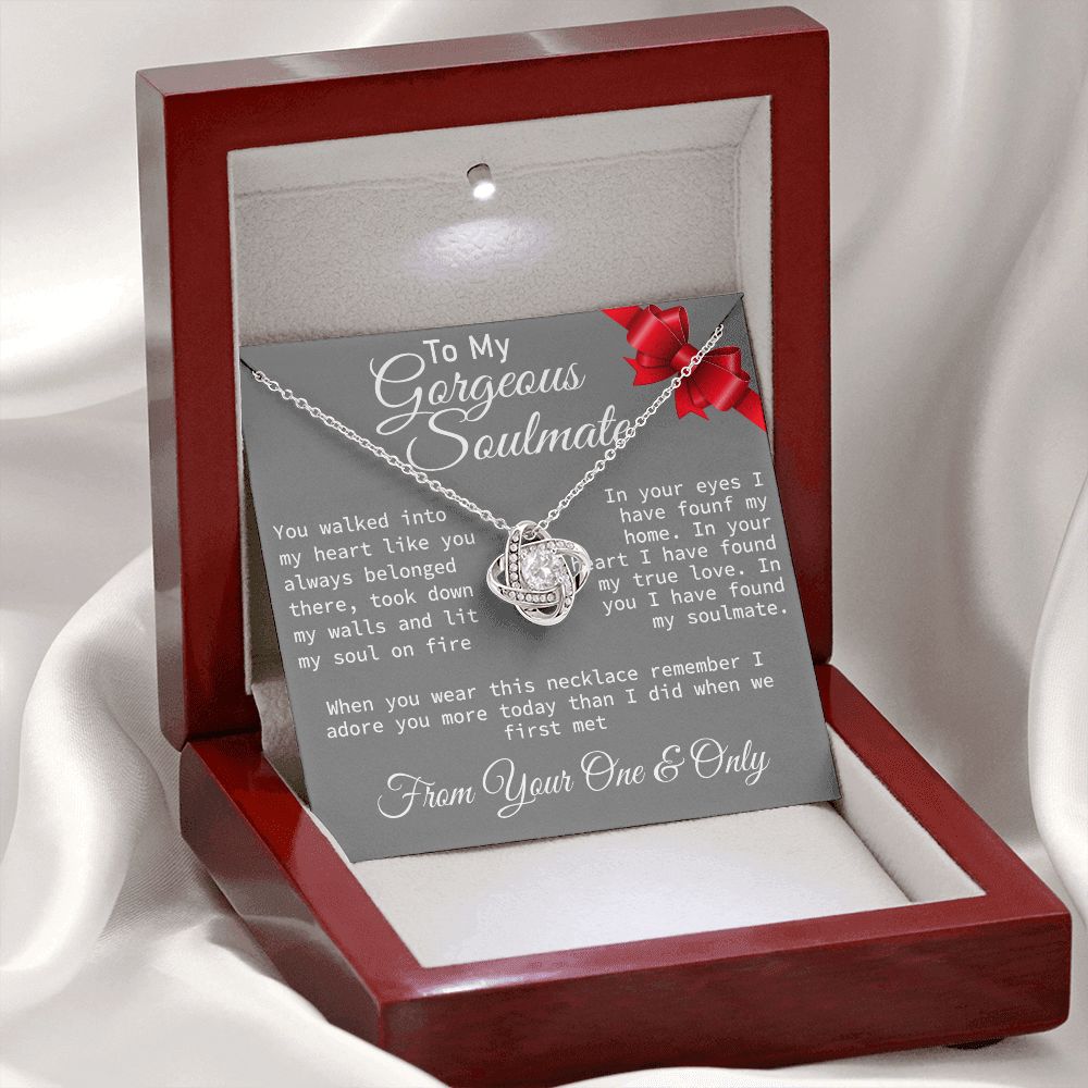 To My Gorgeous Soulmate  - Love Knot Necklace