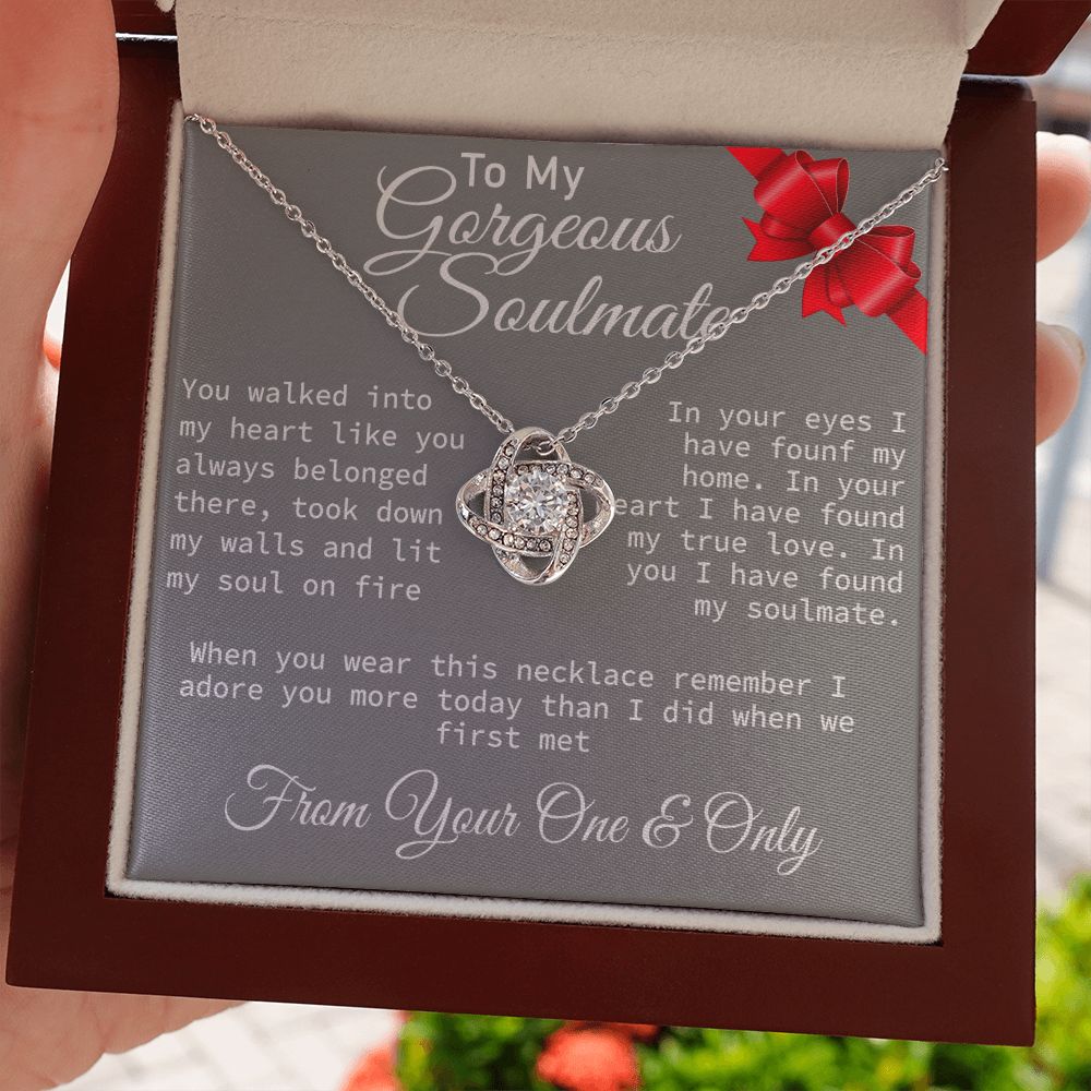 To My Gorgeous Soulmate  - Love Knot Necklace