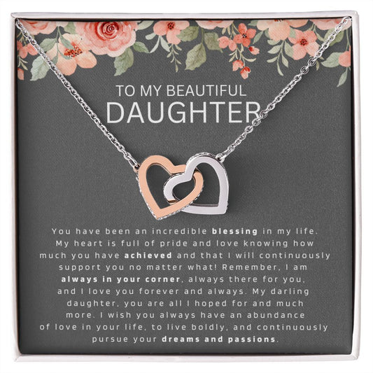 To My Daughter - Always in your corner - Interlocking Hearts