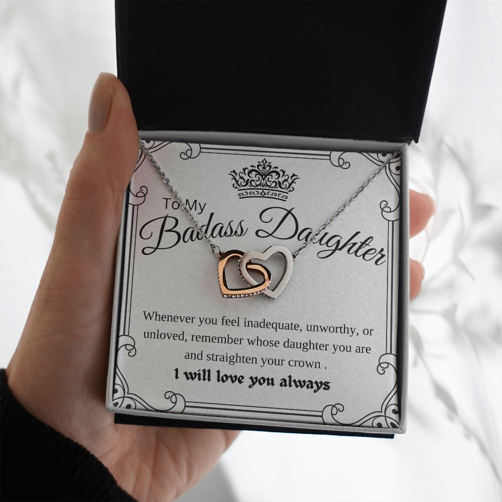 To My Daughter - Straighten Your Crown - Interlocking Hearts