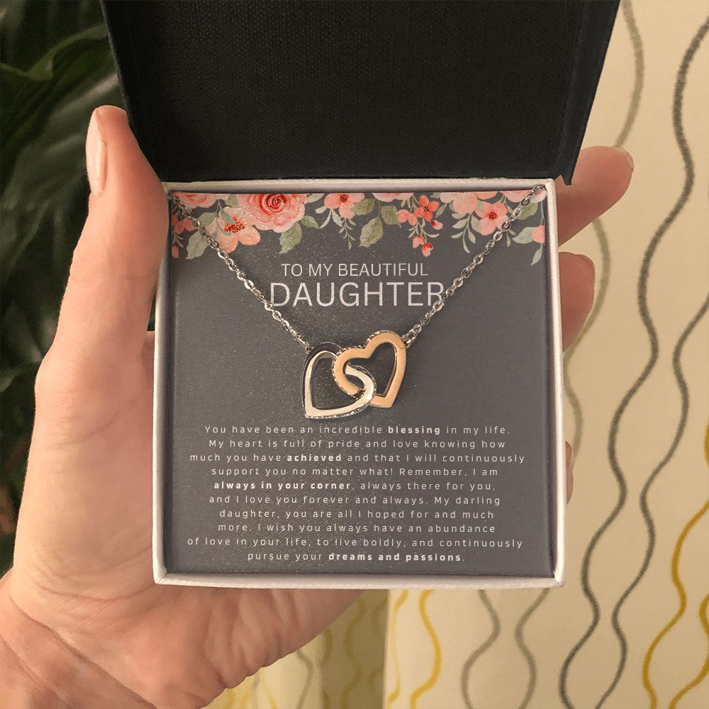To My Daughter - Always in your corner - Interlocking Hearts