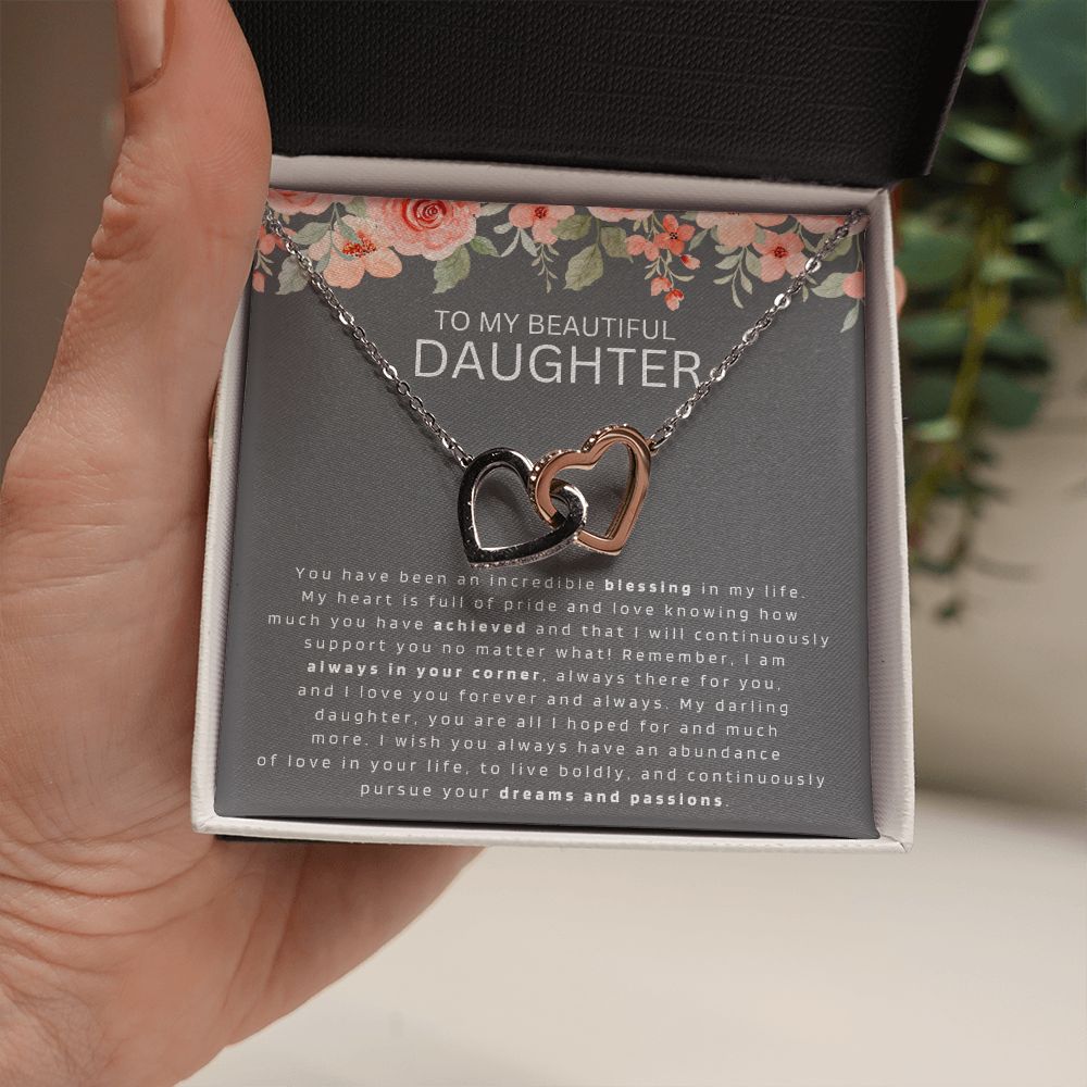 To My Daughter - Always in your corner - Interlocking Hearts