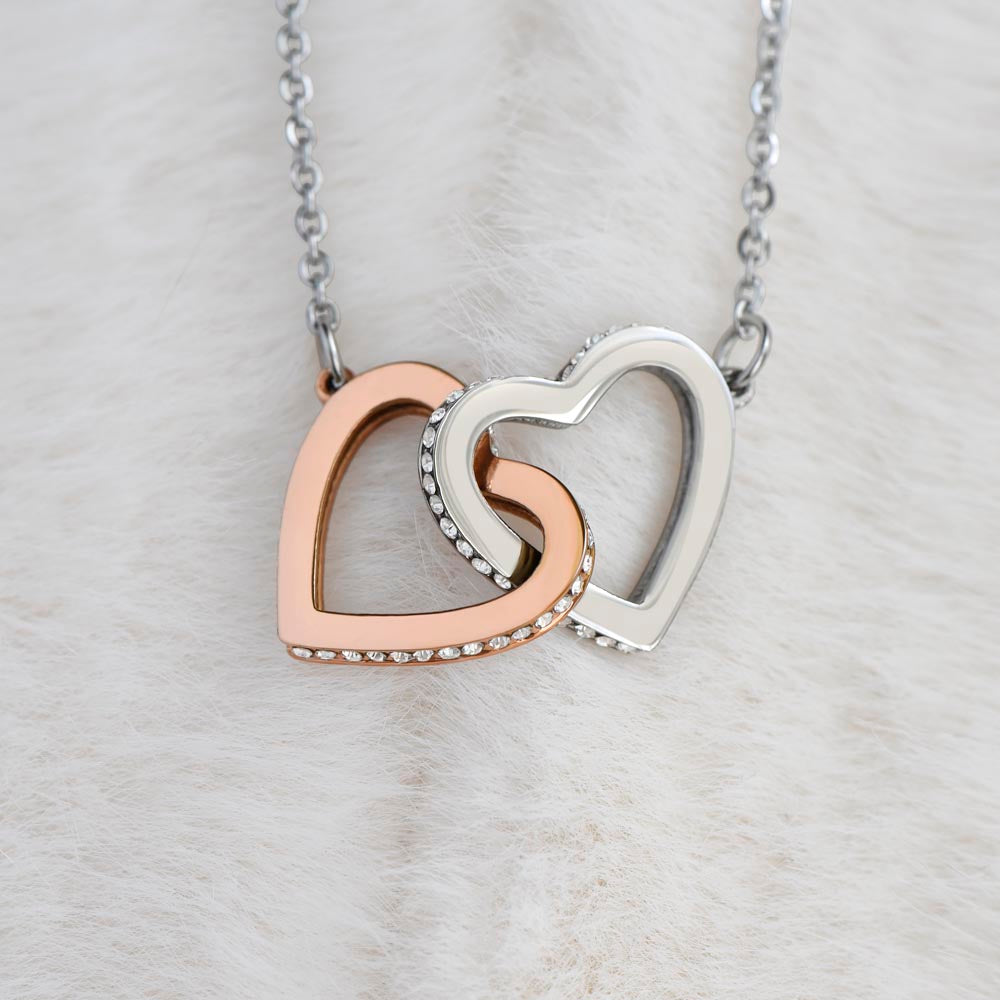 To My Daughter - Always in your corner - Interlocking Hearts