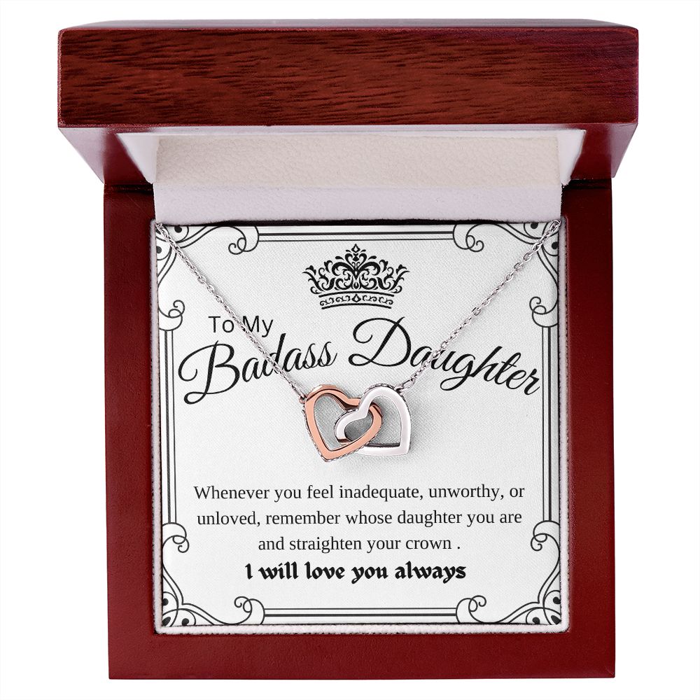 To My Daughter - Straighten Your Crown - Interlocking Hearts