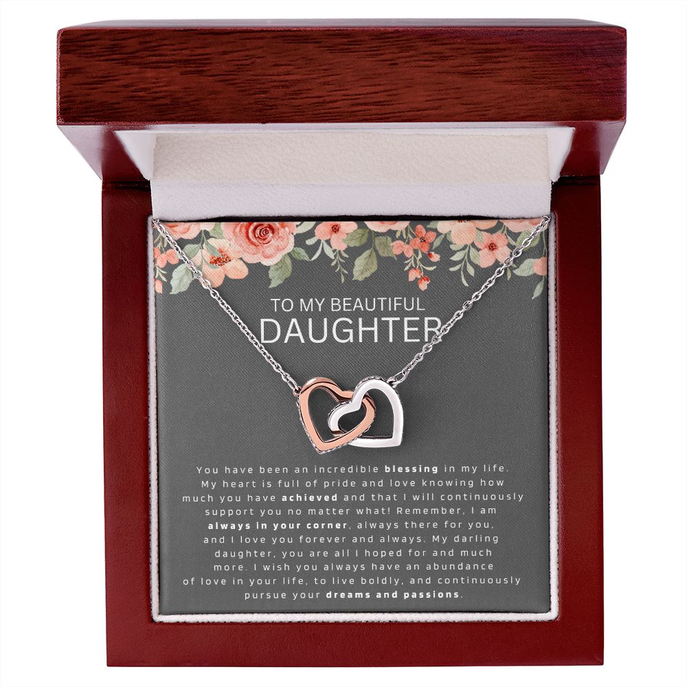 To My Daughter - Always in your corner - Interlocking Hearts
