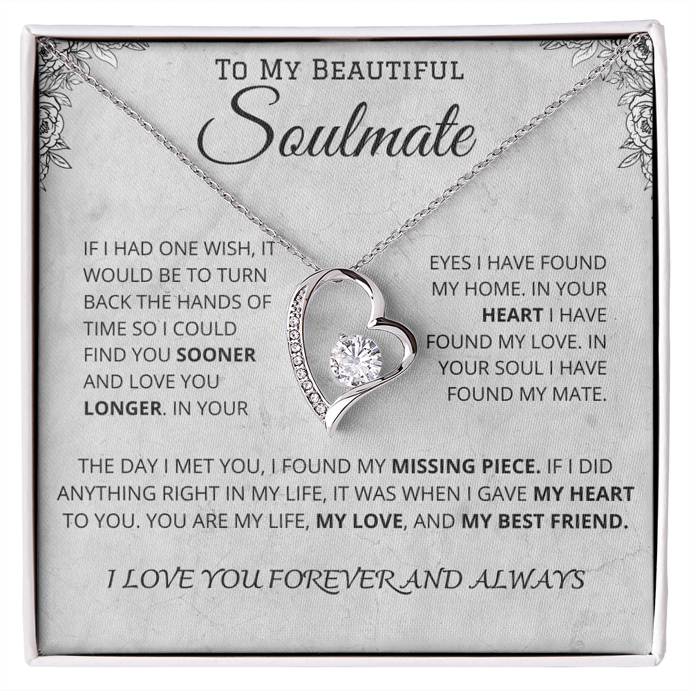 To My Beautiful Soulmate - Love you Longer- Forever Love Necklace