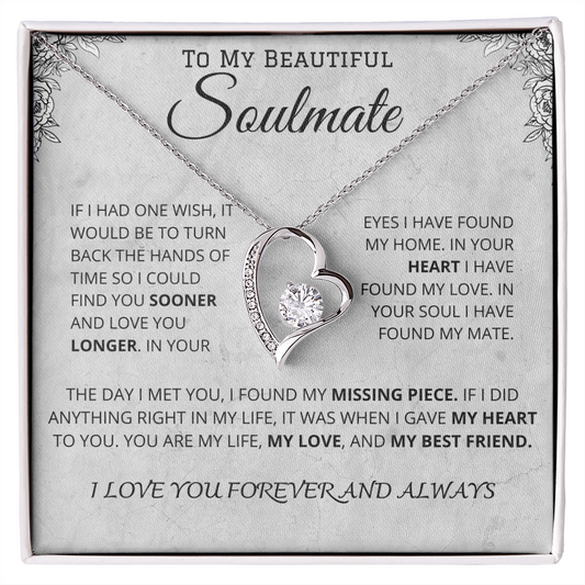 To My Beautiful Soulmate - Love you Longer- Forever Love Necklace